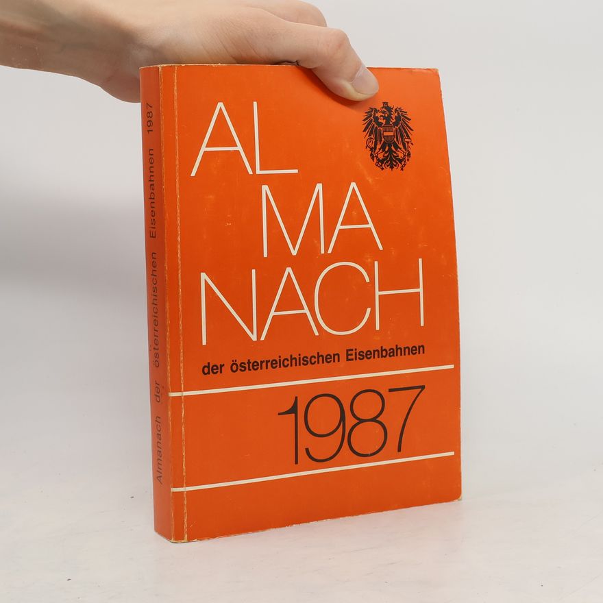 Various authors Almanach der österreichischen Eisenbahnen 1987