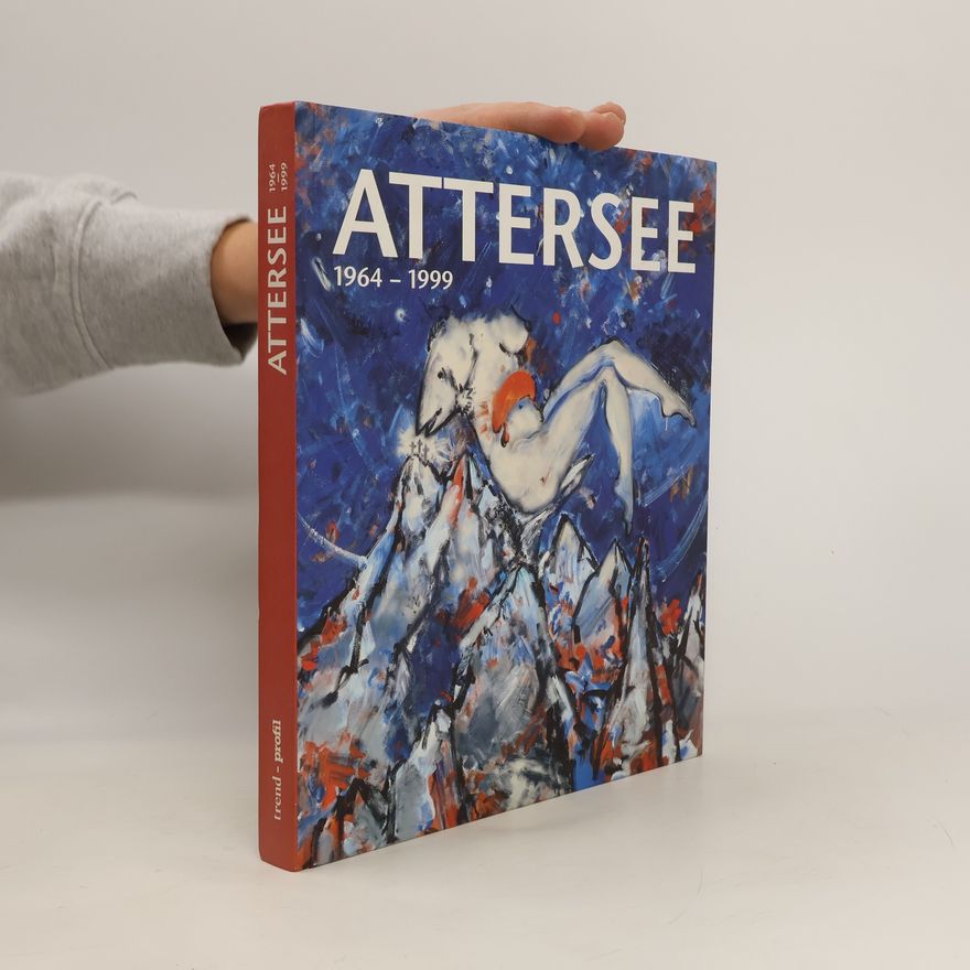 Kolektiv autorů Attersee 1964-1999