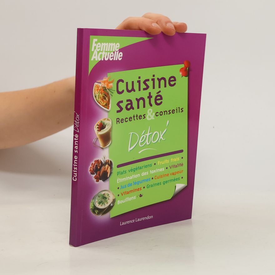 Laurence Laurendon Cuisine santé : Recette & conseils