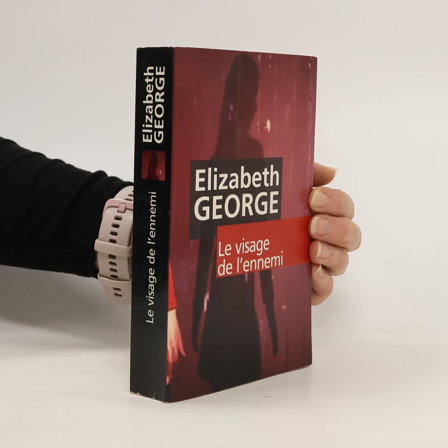 Elizabeth George Le visage de l'ennemi