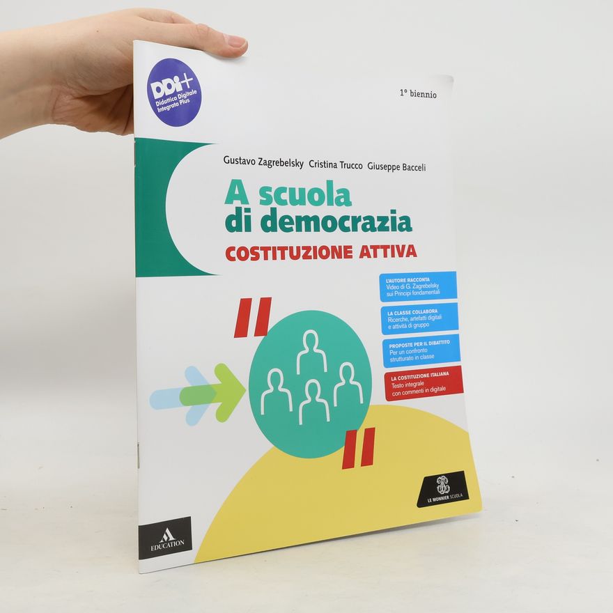 Giuseppe Bacceli A scuola di democrazia. Constituzione attiva