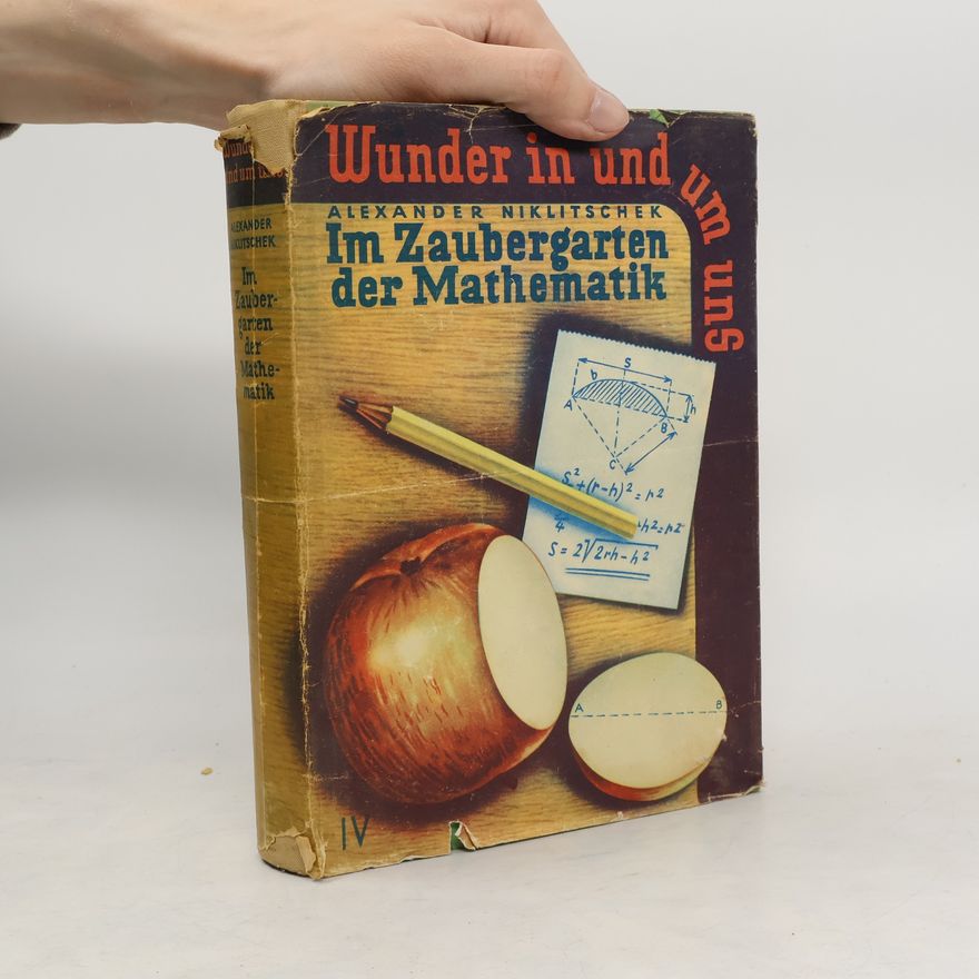 Alexander Niklitschek Im Zaubergarten der Mathematik
