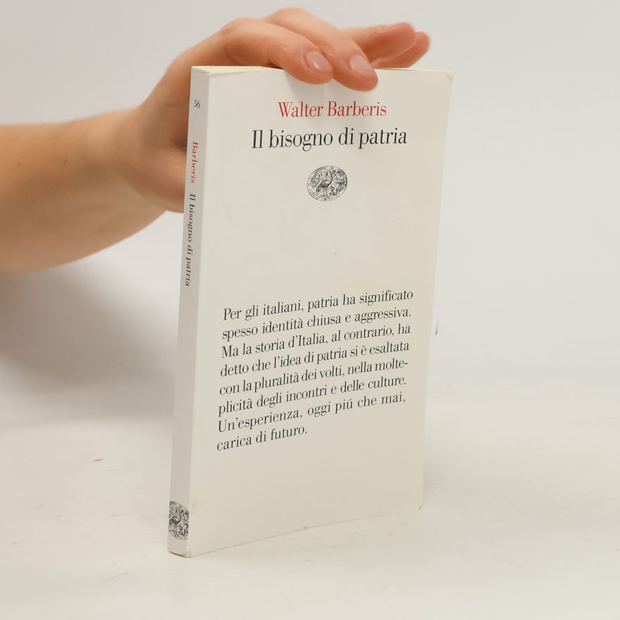 Walter Barberis Il bisogno di patria