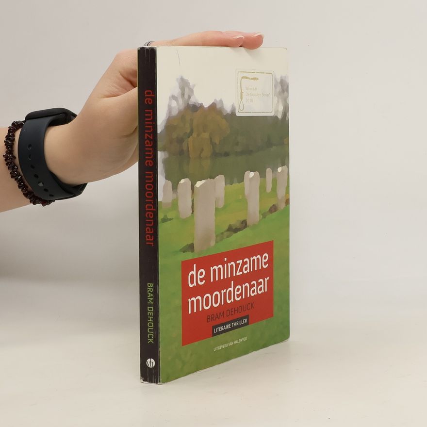 Bram Dehouck De minzame moordenaar