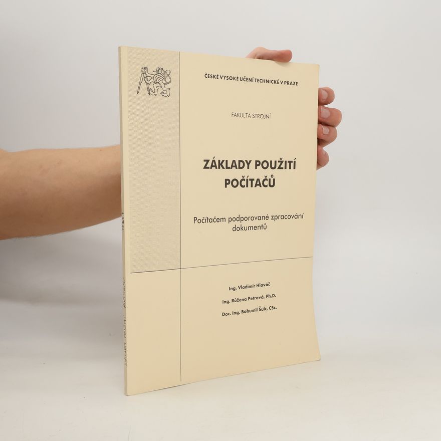 Růžena Petrová Základy použití počítačů