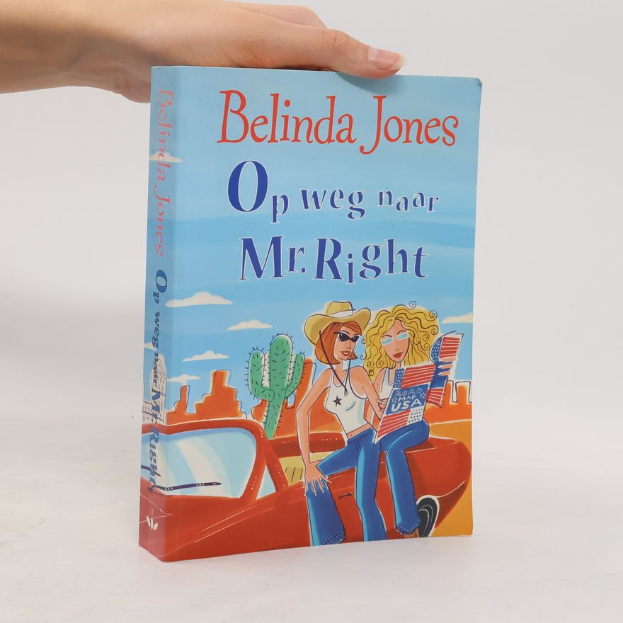 Belinda Jones Op weg naar Mr. Right