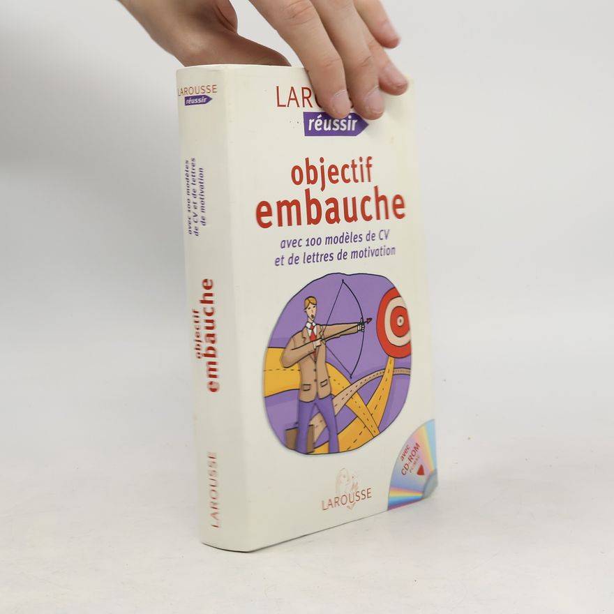 Isabelle d' Humières Larousse réussir: Objectif embauche