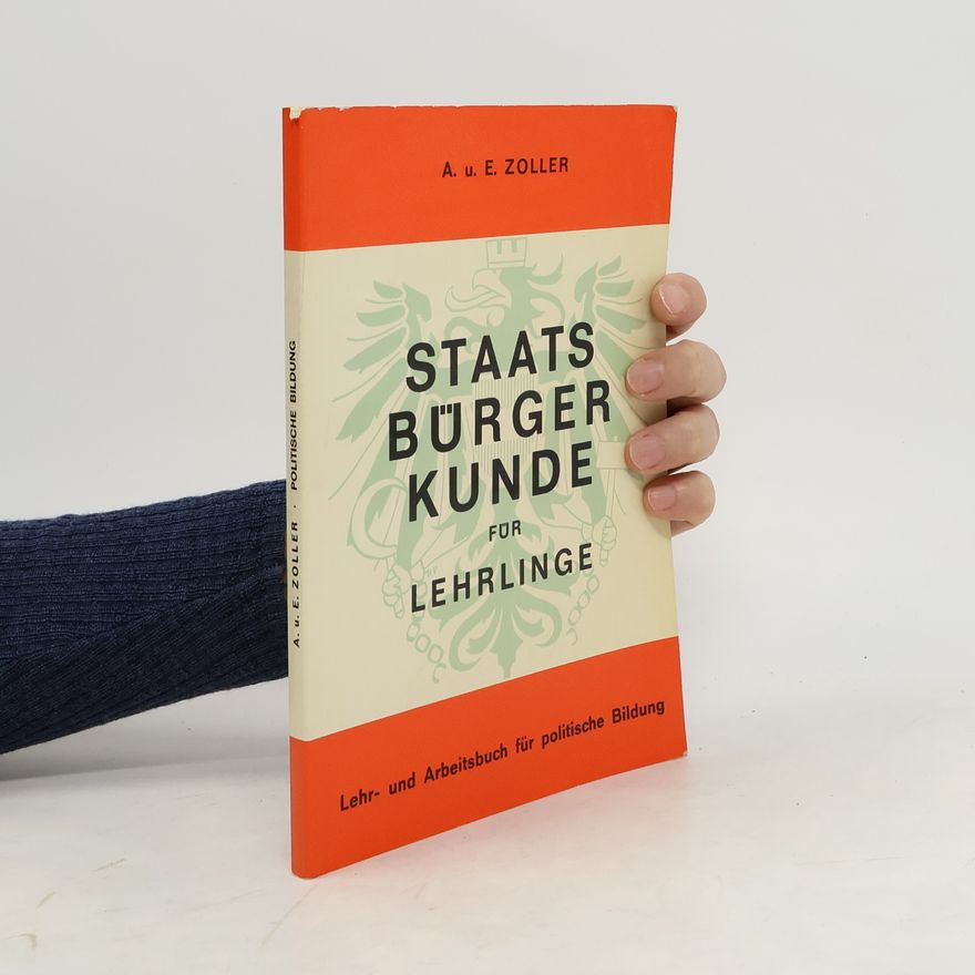 Alois Zoller Staatsbürgerkunde für Lehrlinge