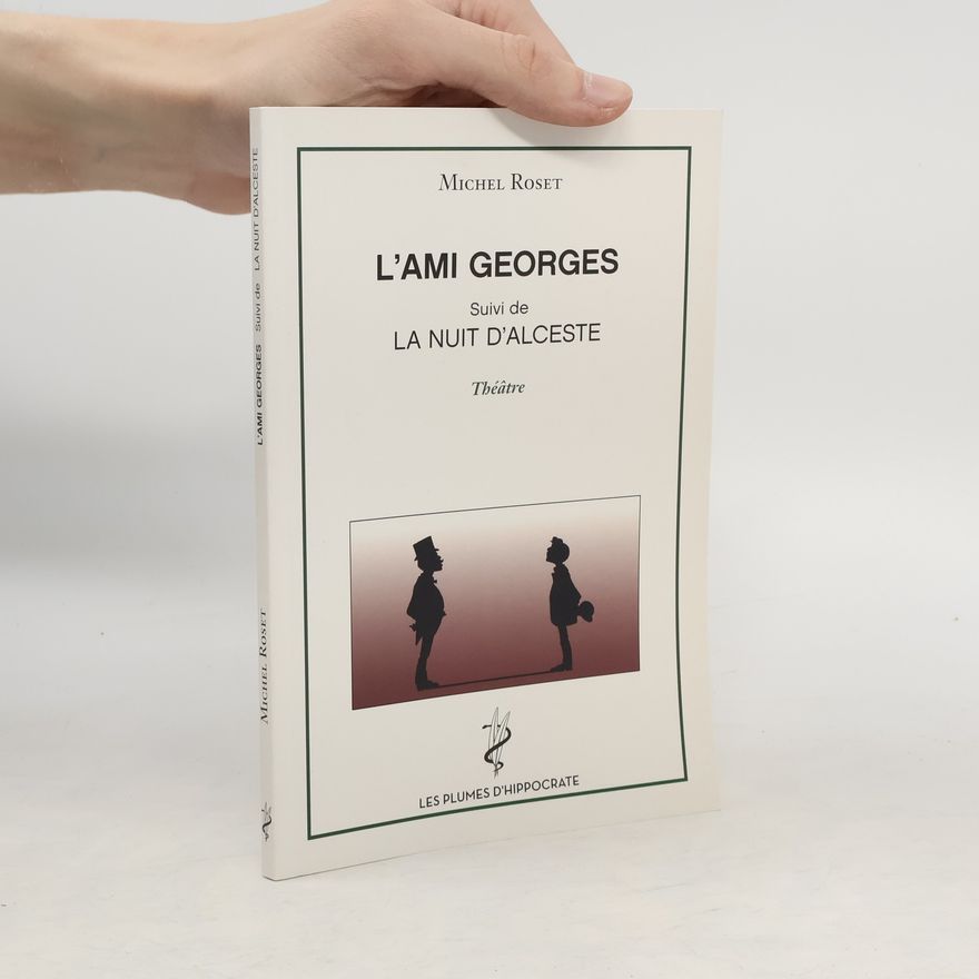 Michel Roset L'ami Georges