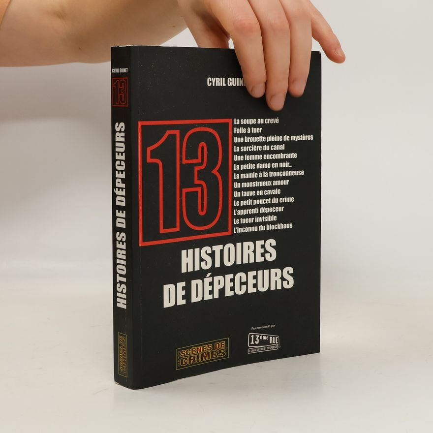 Cyril Guinet 13 histoires de dépeceurs