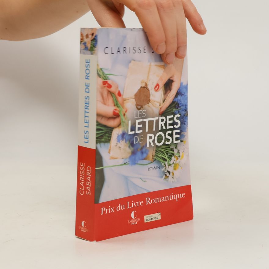 Clarisse Sabard Les Lettres de Rose