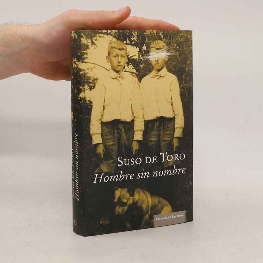 Suso de Toro Hombre sin nombre