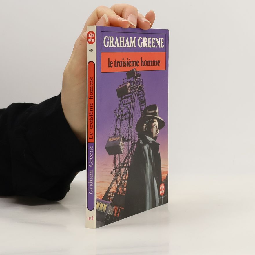 Graham Greene Le troisième homme