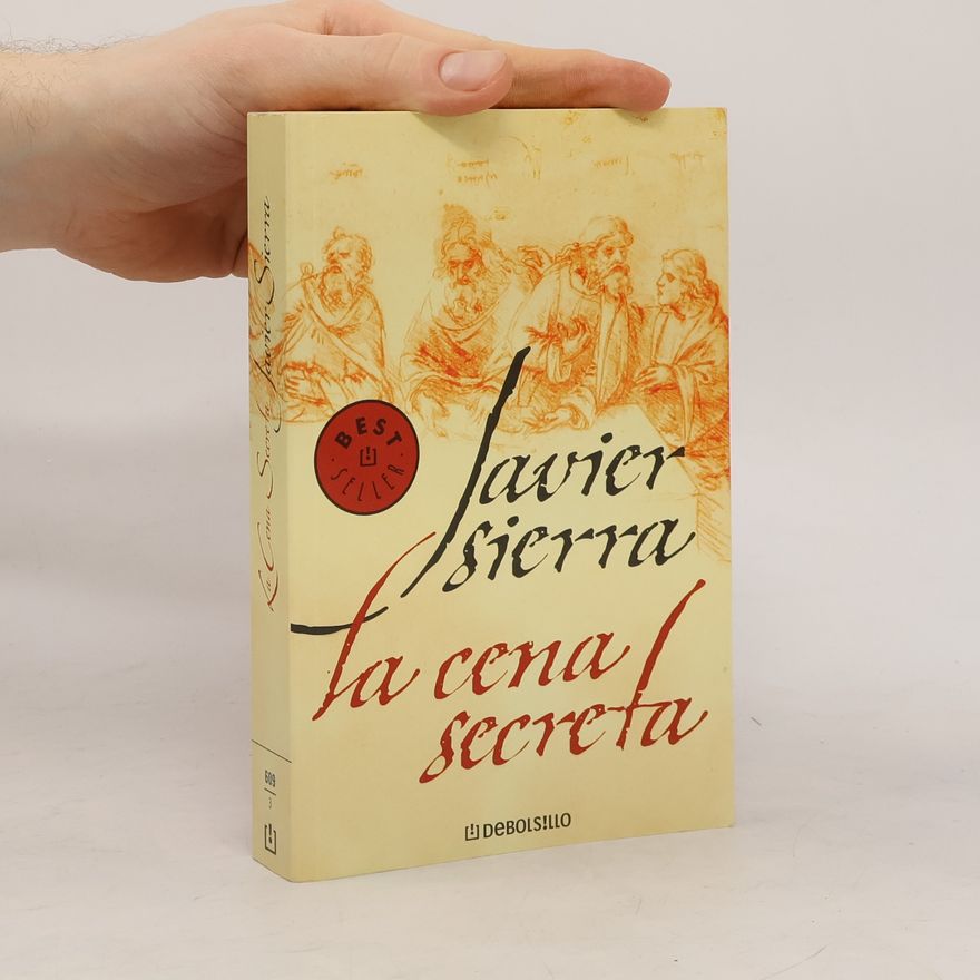 Javier Sierra La cena secreta
