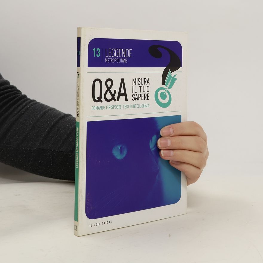 Autorenkollektiv Q&A Misura il tuo sapere 13. Leggende Metropolitane