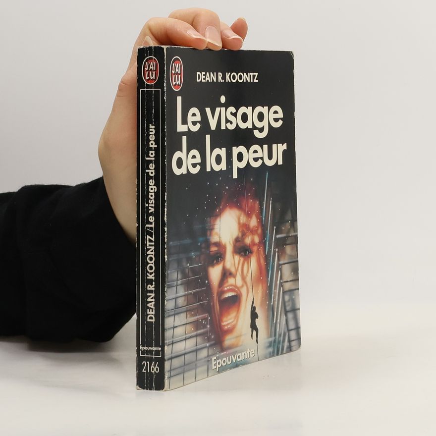 Dean Ray Koontz Le visage de la peur
