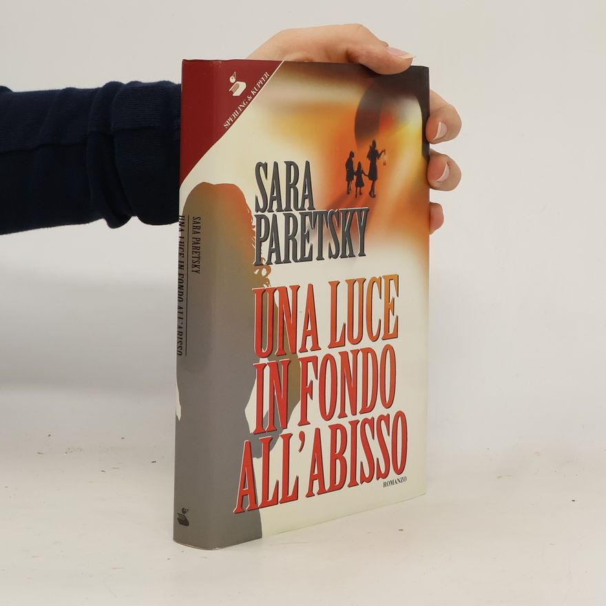 Sara Paretsky Una luce in fondo all'abisso