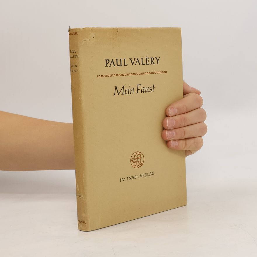 Paul Valéry Mein Faust