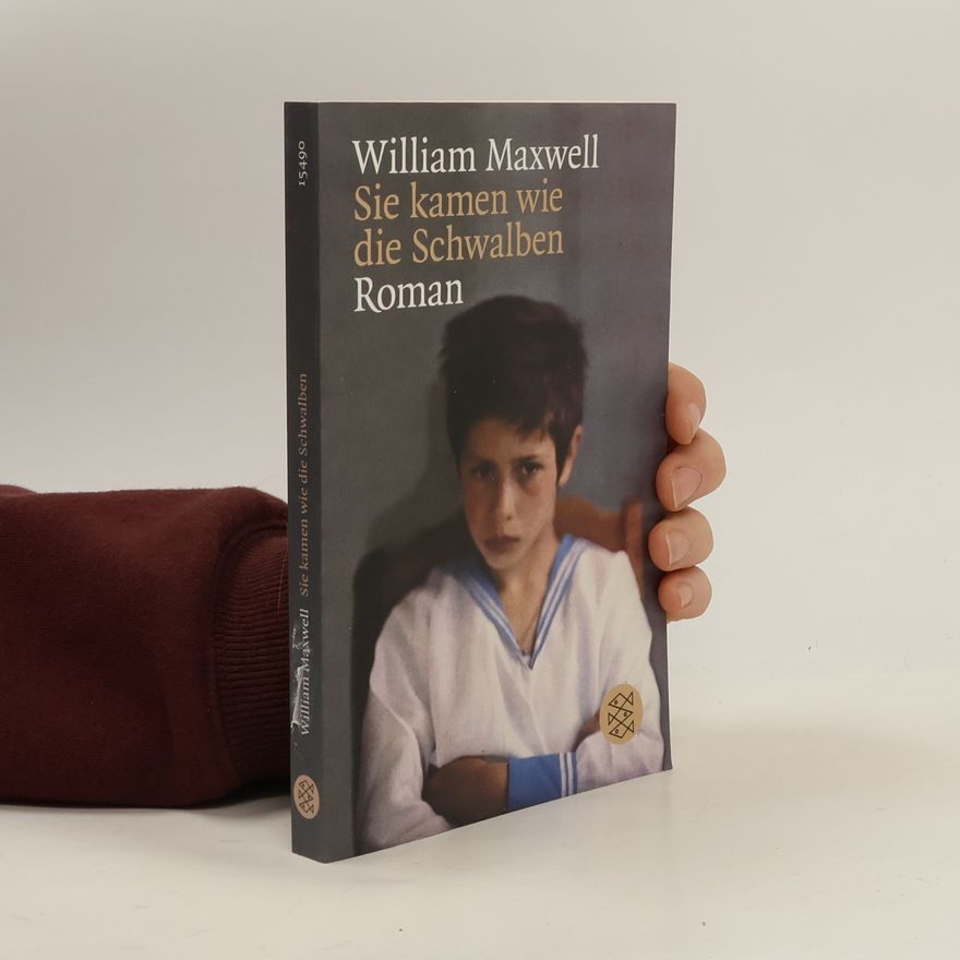 William Keepers Maxwell, Jr. Sie kamen wie die Schwalben