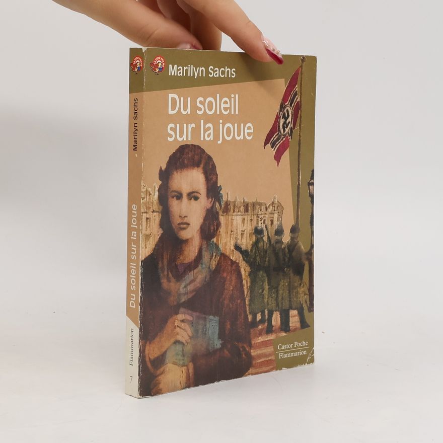 Marilyn Sachs Du soleil sur la joue
