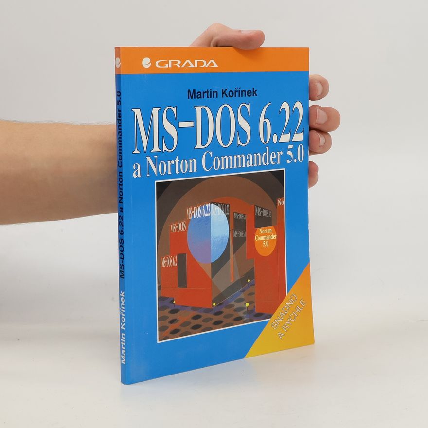 Martin Kořínek MS-DOS 6.22 a Norton Commander 5.0