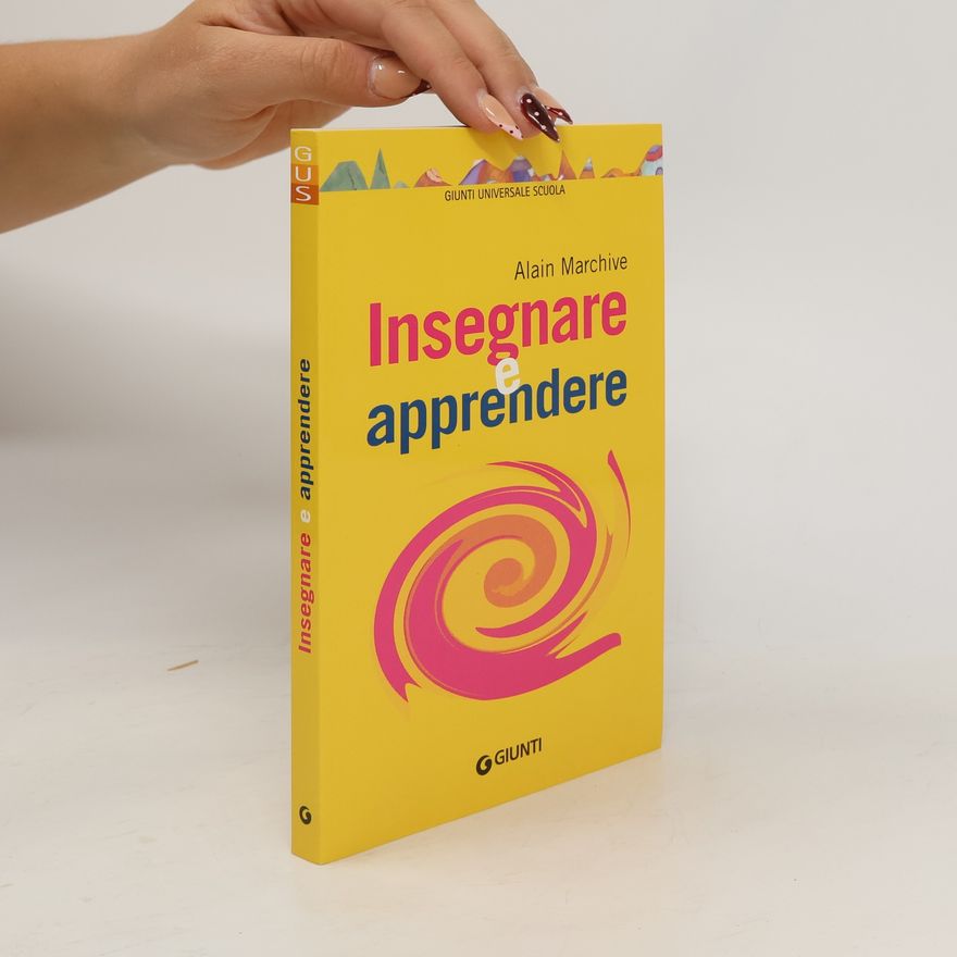 Alain Marchive Insegnare e apprendere