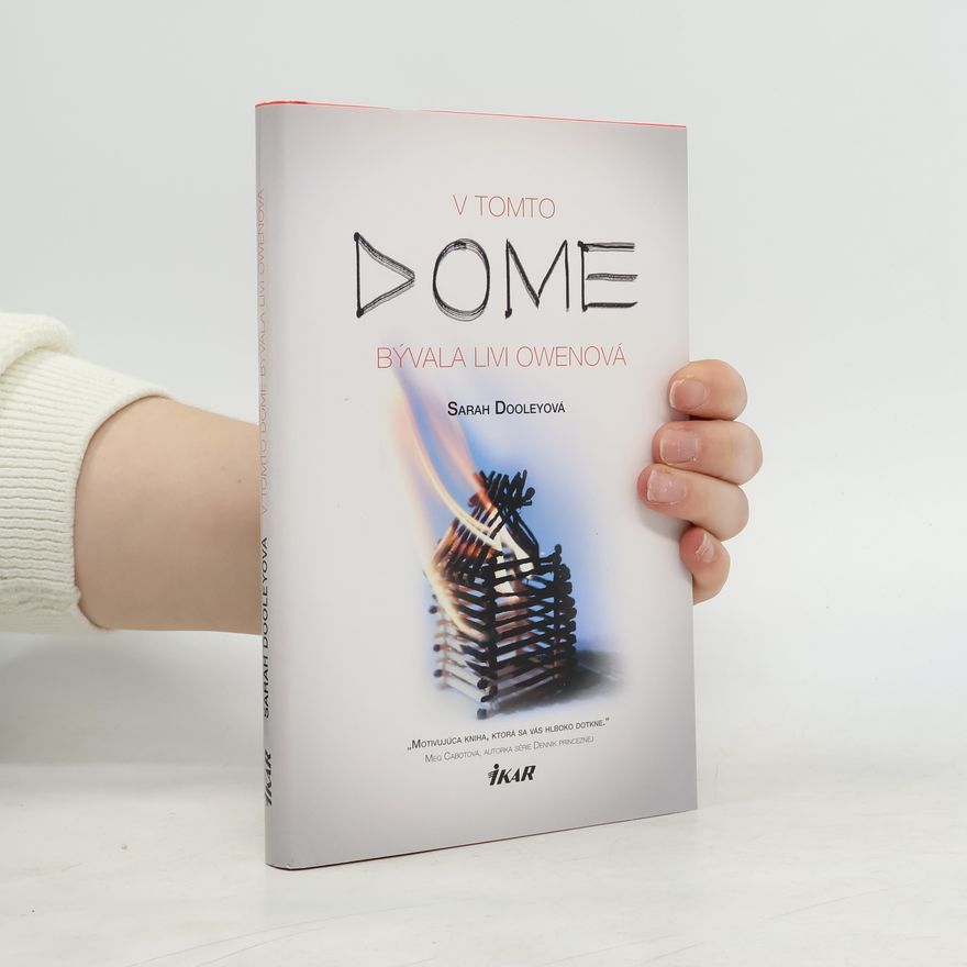 Sarah Dooley V tomto dome bývala Livi Owenová