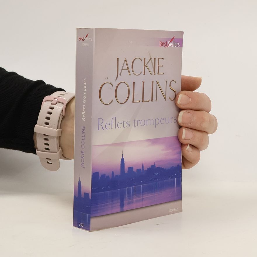 Jackie Collins Reflets trompeurs