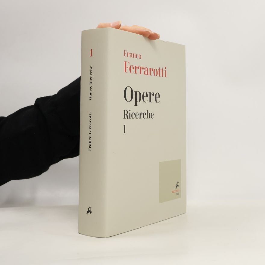 Franco Ferrarotti Opere. Ricerche