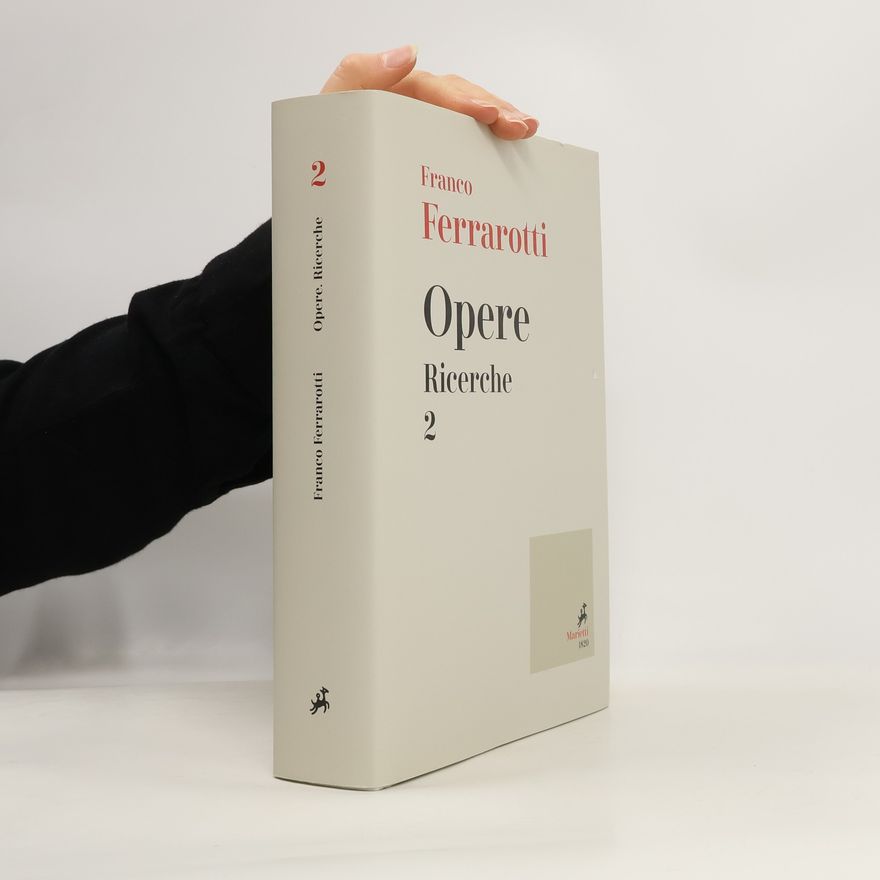 Franco Ferrarotti Opere. Ricerche