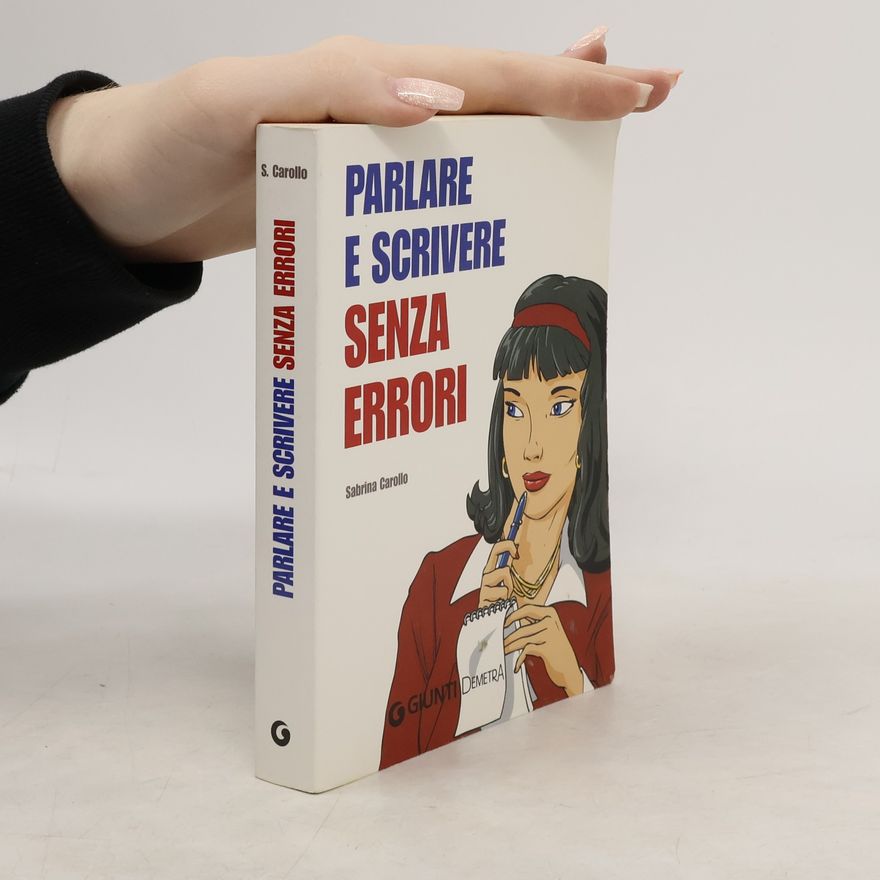 Sabrina Carollo Parlare e scrivere senza errori