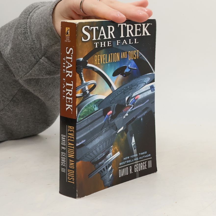 David R. George III. Star Trek: The Fall: Revelation and Dust