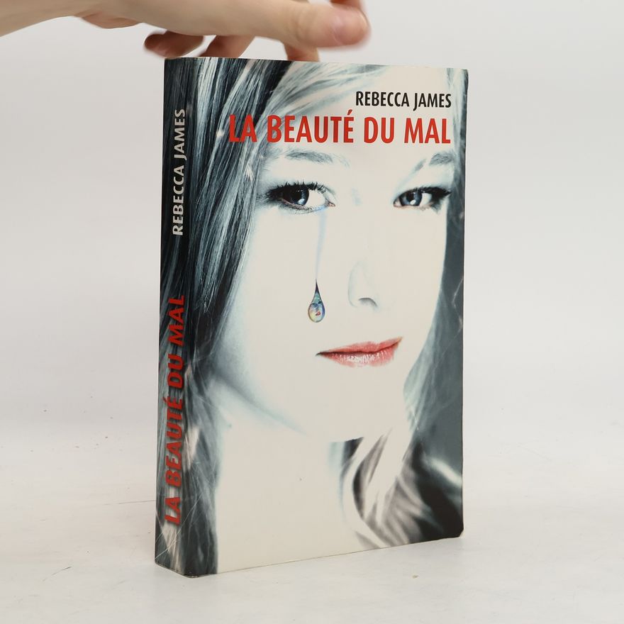 Rebecca James La beauté du mal