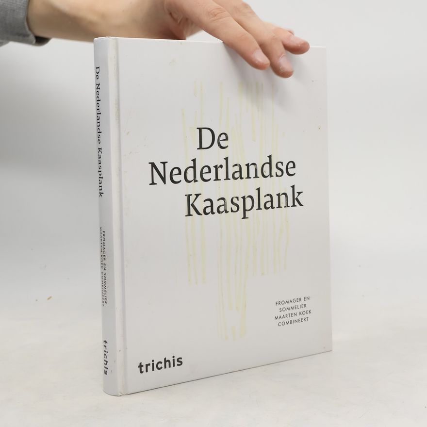 Various authors De Nederlandse kaasplank
