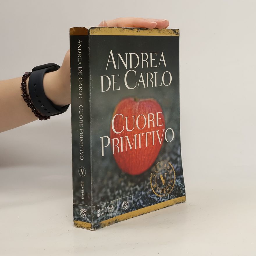 Andrea De Carlo Cuore primitivo