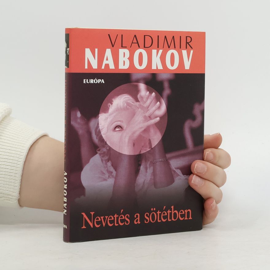 Vladimir Vladimirovič Nabokov Nevetés a sötétben