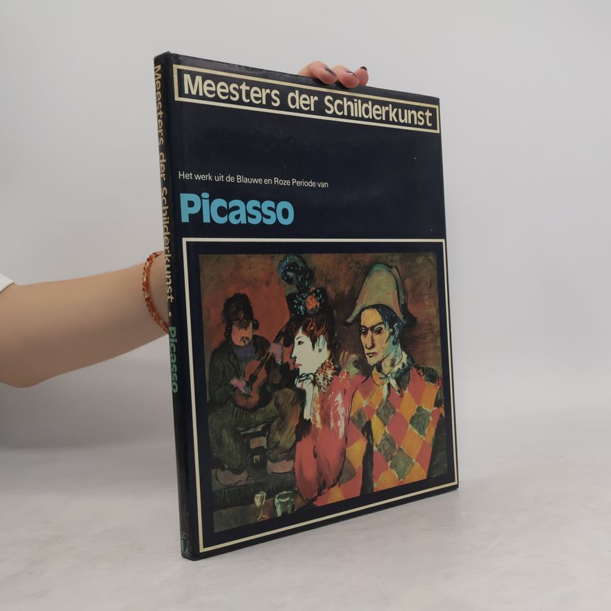 Autores varios Meesters der Schilderkunst: Het werk uit de Blauwe en Roze Periode van Picasso