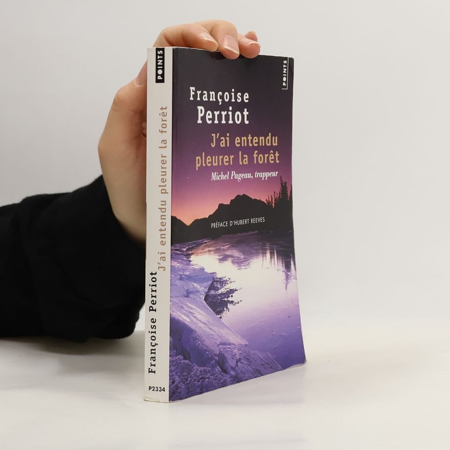 Michel Pageau J'ai entendu pleurer la forêt