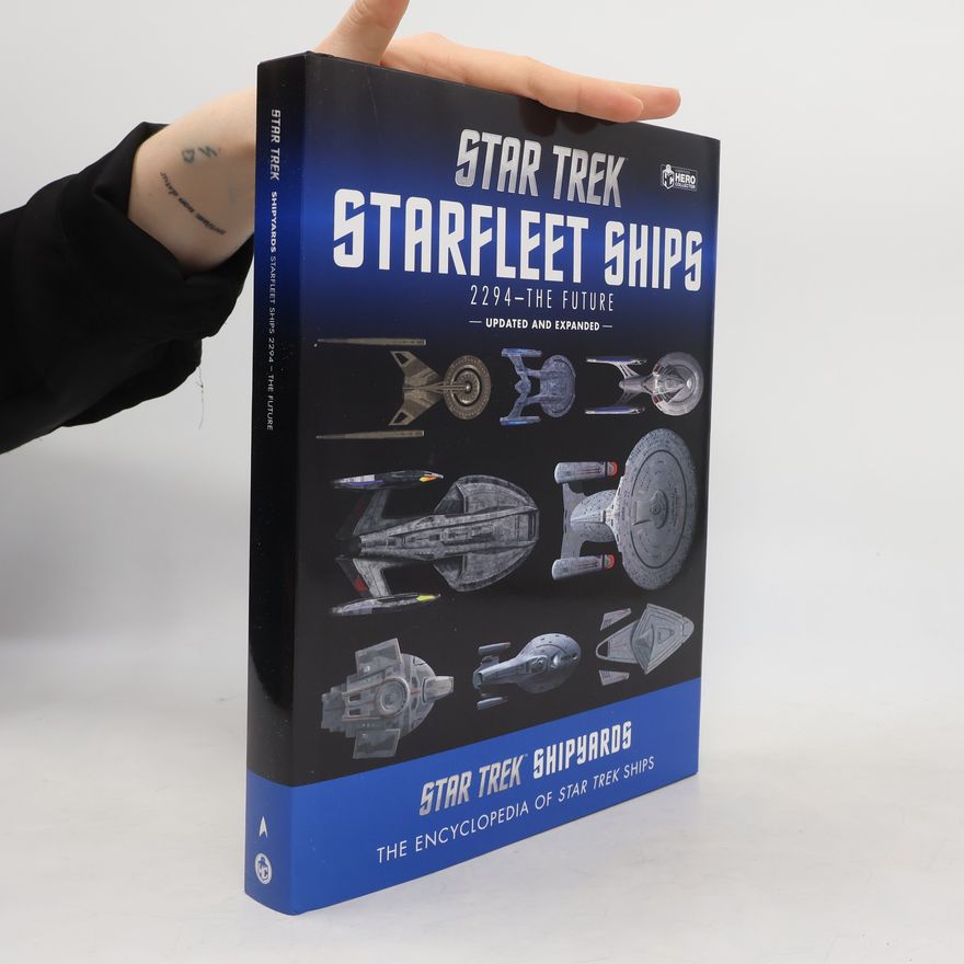 Ben Robinson Star Trek Shipyards Star Trek Starships: 2294 to the Future
