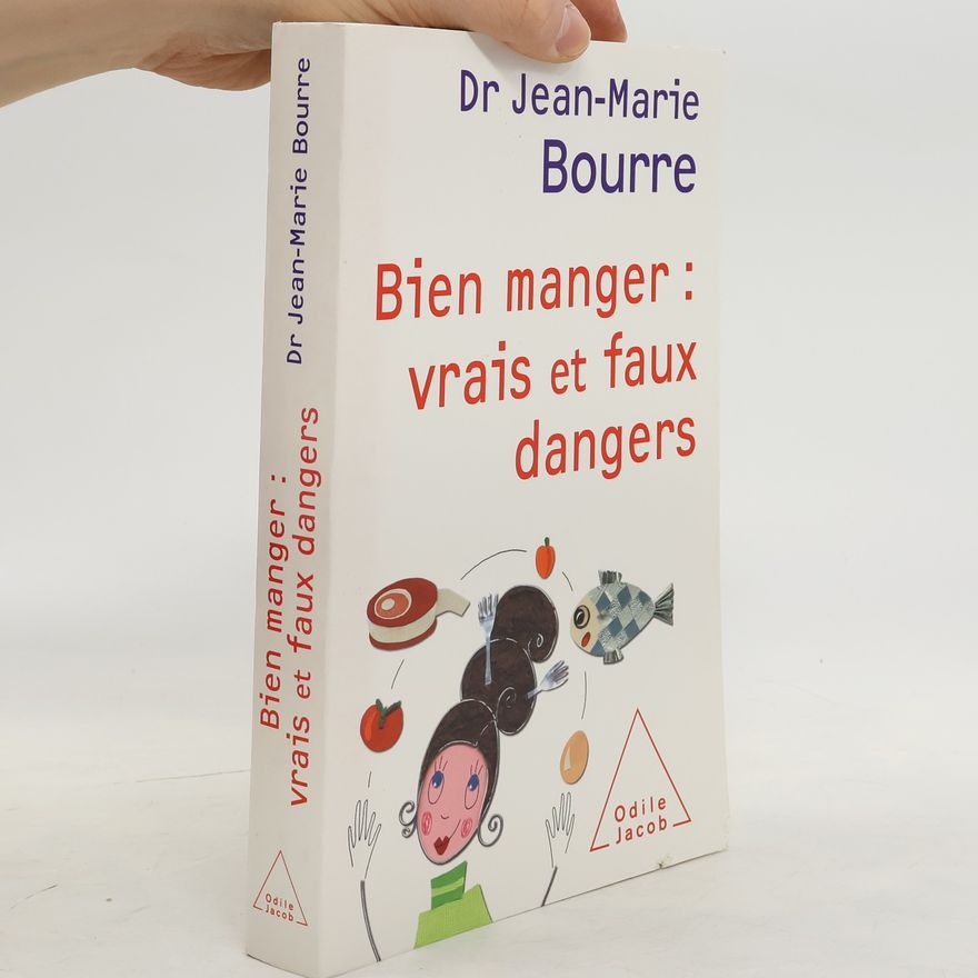 Jean-Marie Bourre Bien manger