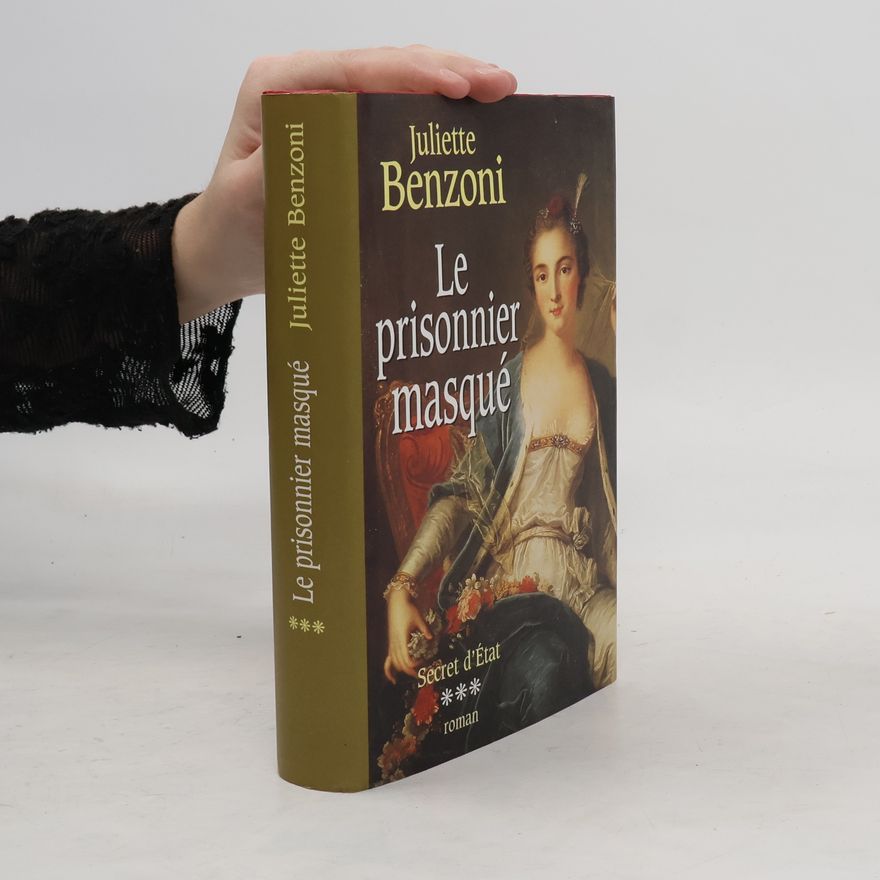 Juliette Benzoni Le prisonnier masqué