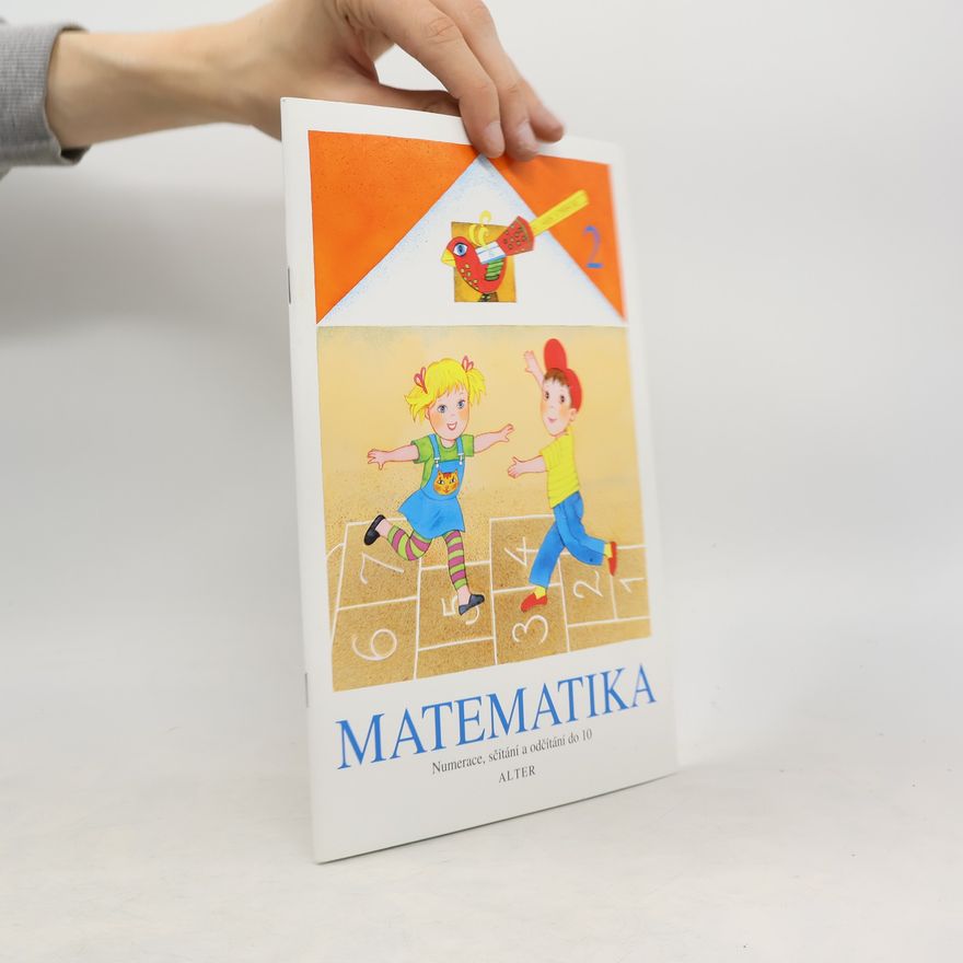 Věra Tůmová Matematika. 2, Numerace, sčítání a odčítání do 10