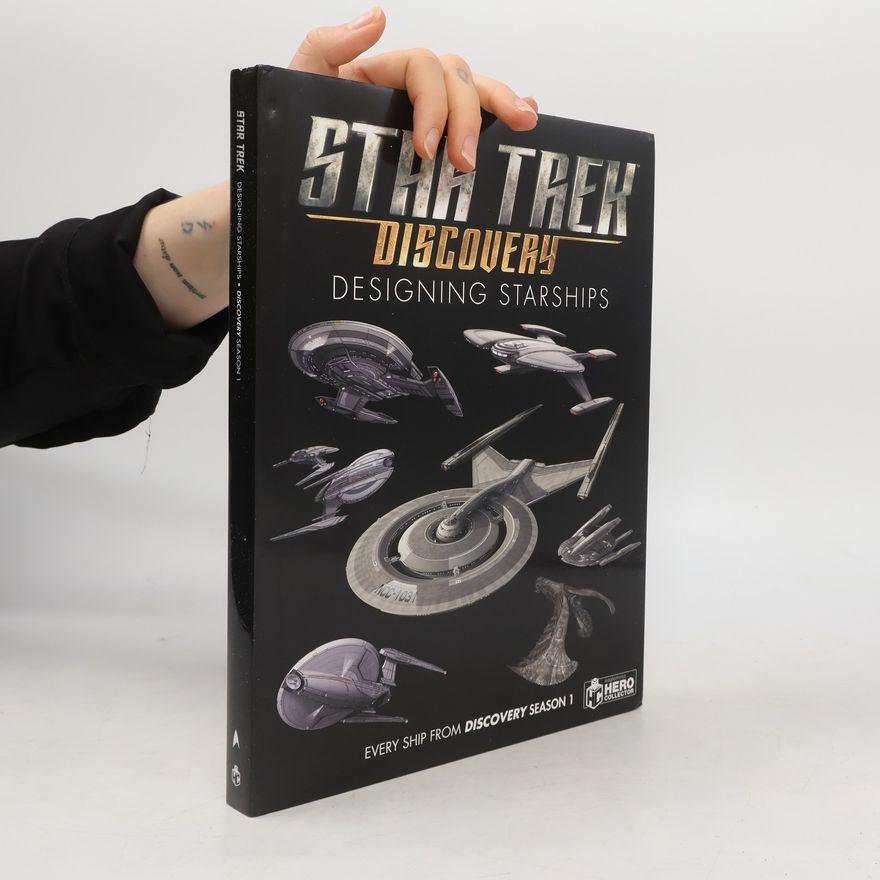 Ben Robinson Star Trek: Designing Starships Volume 4