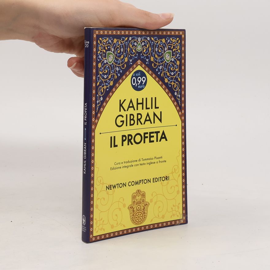 H̱alīl Ǧibrān Il profeta. Testo inglese a fronte.