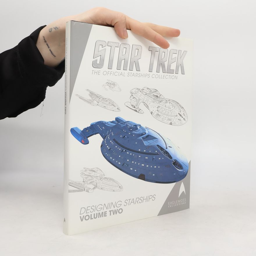 Stephen Scanlan Star Trek: The Official Starships Collection - 2: Star Trek