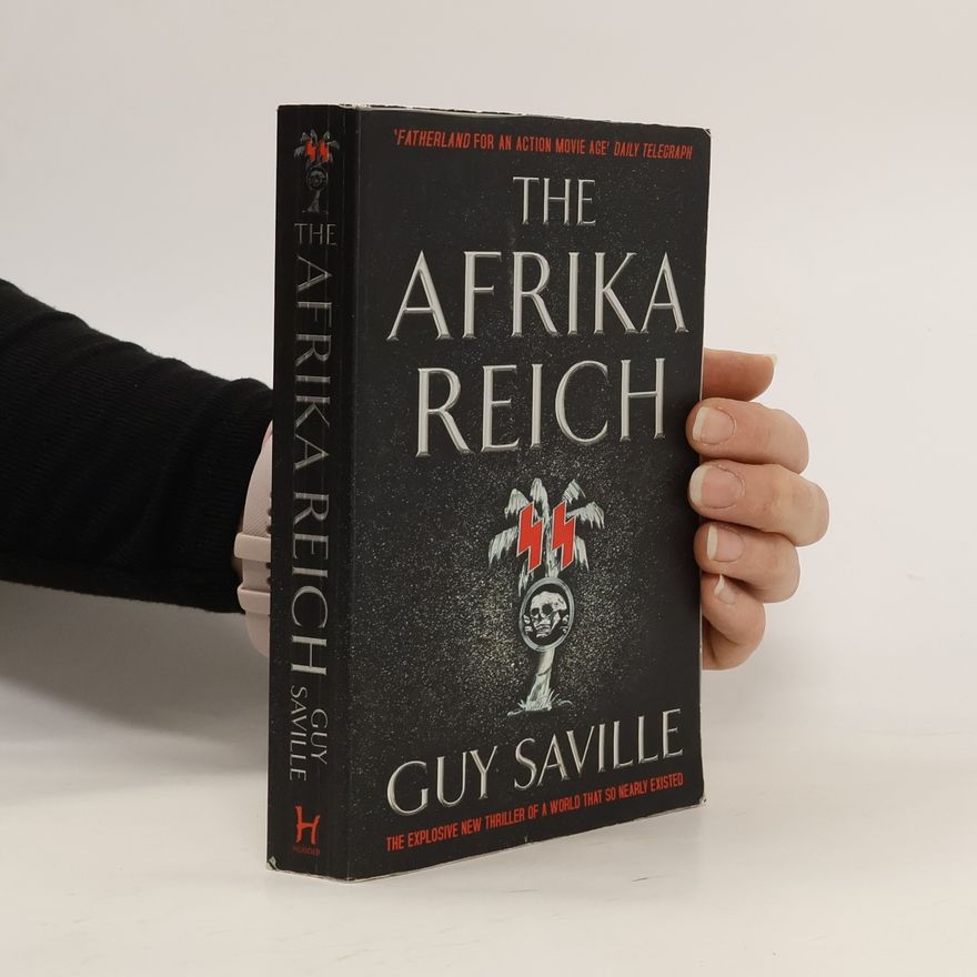 Guy Saville The Afrika Reich