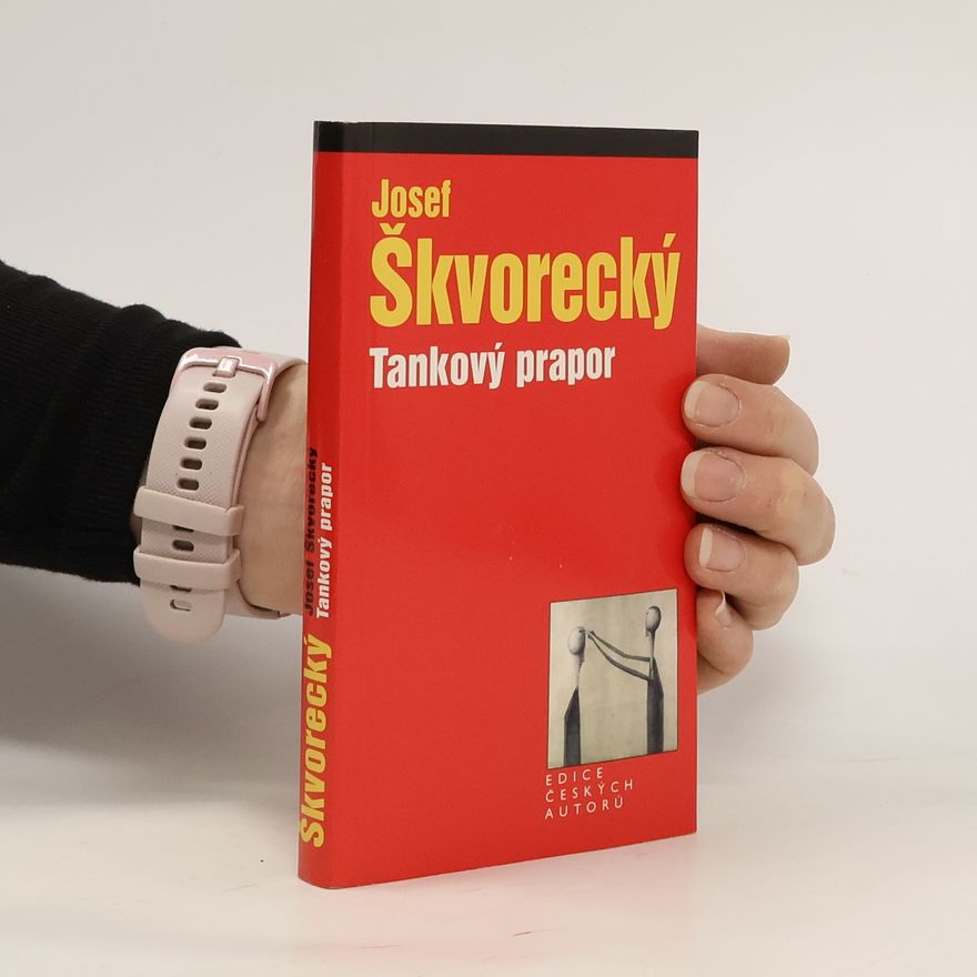 Josef Škvorecký Tankový prapor