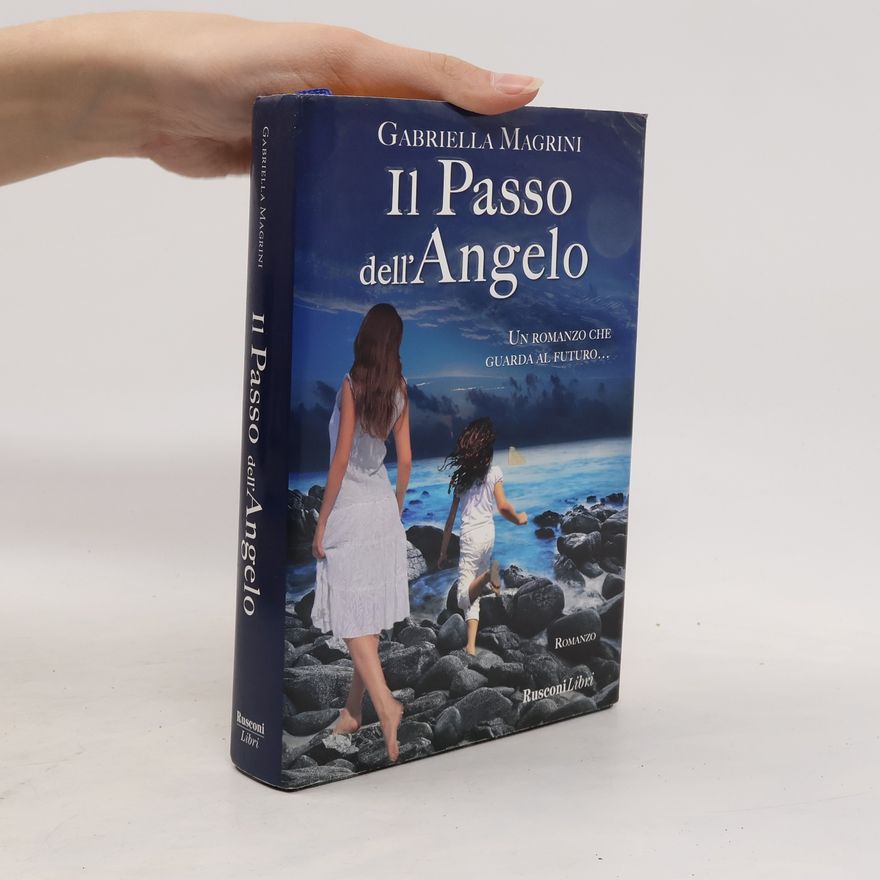 Gabriella Magrini Il passo dell'angelo