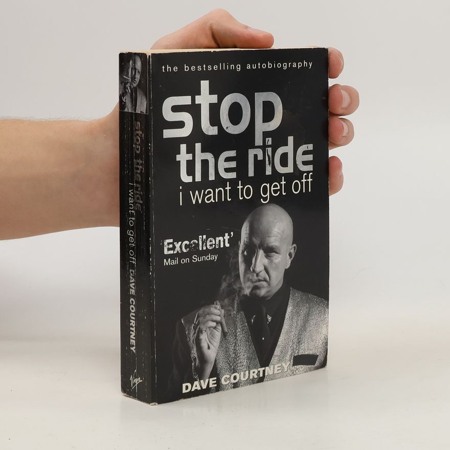 Dave Courtney Stop The Ride, I Want To Get Off