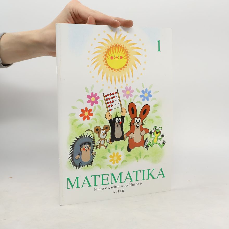Věra Tůmová Matematika. 1, Numerace, sčítání a odčítání do 6